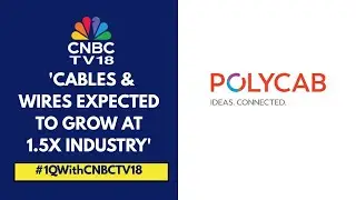 Expecting Further BharatNet Orders Worth ₹6,000 Cr: Polycab Management | CNBC TV18