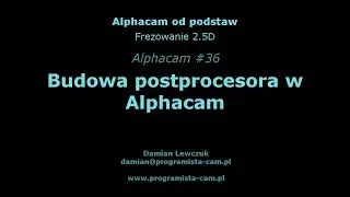 Budowa postprocesora - Alphacam #36