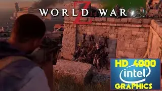 WORLD WAR Z INTEL HD 4000 8GB RAM