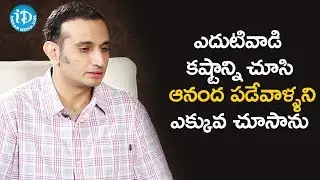 ఎదుటివాడి కష్టాన్ని చూసి ఆనంద పాడేవాళ్ళని ఎక్కువ చూసాను - Akun Sabharwal || Clari-Tea