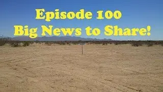 100th Episode and Big News!!!