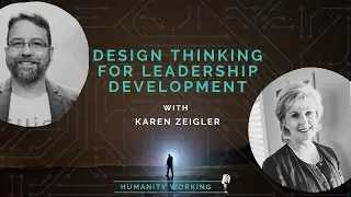 Design Thinking for Leadership Development