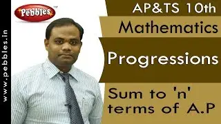 Sum to 'n' terms of A.P : Progressions | Mathematics | AP&TS
