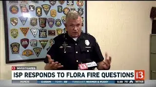 ISP responds to questions about Flora fire