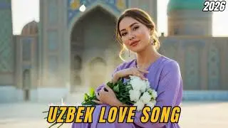 Лучшие Песни Узбекистана 2026 🎧 Uzbek Music Mix &ndash; Nonstop Best Hits
