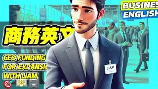 Speak Like a CEO! Learn Business English with Liam&rsquo;s Growth Strategies🎯🖥️💼