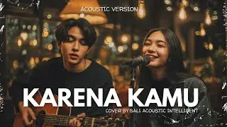 Karena Kamu - Geisha (Cover Akustik + Lirik) | Suara Lembut & Musik Santai