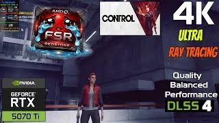 Control - RTX 5070 Ti - 4K Ultra Settings & Ultra Ray Tracing - DLSS 4 - The 9070XT Can't Do This!