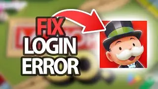 How To Fix MONOPOLY GO Game App Login Error | Step By Step