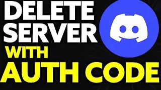 How To Delete Discord Server With Auth Code