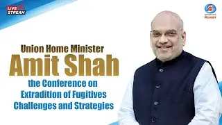 LIVE : HM Amit Shah graces the Conference on Extradition of Fugitives: Challenges and Strategies.