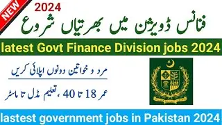 Latest Finance Division Govt Jobs 2024&ndash;New Government Jobs in Pakistan&ndash;Jobs in Pakistan today