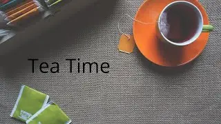 Tea Thoughts 60
