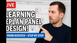 EPLAN Panel Design Live Learning | Watch & Learn with Me!