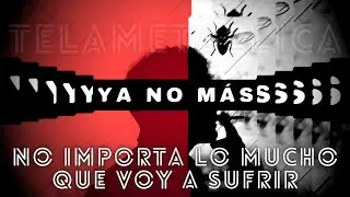 TelaMetallica - No Importa Lo Mucho Que Voy a Sufrir (Official Video Lyrics)