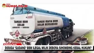Gudang BBM Ilegal Milik Debora di duga kebal hukum  Polres Bengkalis
