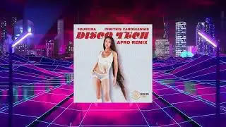 Foureira - Disco Tech (Dimitris Zarogiannis Afro Remix)