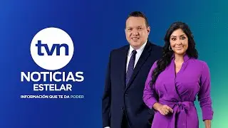 Noticiero Edición Estelar  -   Martes 7 de Octubre de 2025 | EN DIRECTO