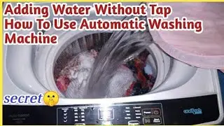 Adding Water Without Tap(Nal) How to Use Automatic Washing Machine Manually ¦ Haier HWM 85-1708