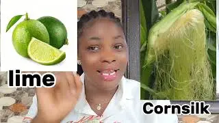 How I lost weight with Lime and Cornsilk 😲