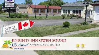 Knights Inn Owen Sound - Owen Sound Hotels, Canada