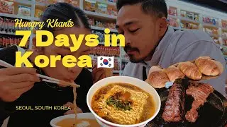 7 Days in Seoul, Korea 🇰🇷 Food Guide, Street Food and Must Visit Places