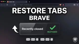 How To Restore Closed Tabs in Brave Browser