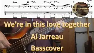 Al Jarreau We're in this love together. Bass Cover Tabs Score Chords Transcription. Abe Laboriel