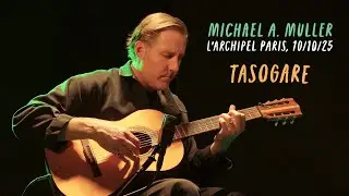 Michael A. Muller - Tasogare live in Paris
