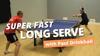 How to do a SUPER FAST long serve (with Paul Drinkhall)