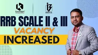 IBPS RRB Vacancy Increased | IBPS RRB Scale II & III | Bank Wise & Post Wise Vacancy