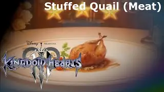 Kingdom Hearts 3 Gameplay Walkthrough Cooking Recipe - Stuffed Quail (Meat)