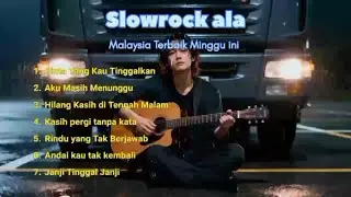 LIVE | Slow Rock Malaysia Style 🌧️ Lagu Galau Buat yang Lagi Patah Hati | Live