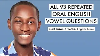 JAMB & WAEC English CBT Tutorial 2026 Likely Questions On Vowels (Top 93)