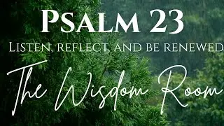 Psalm 23 Peaceful Narration of God&rsquo;s Word (KJV Holy Bible)