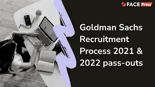 Goldman Sachs Recruitment Process 2021 & 2022 pass-outs