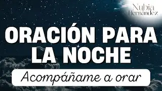ACOMPÁÑAME A ORAR ESTA NOCHE | GUSTAVO BROCHERO | NUBIA HERNÁNDEZ 