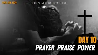 21 Nights of Prayer | Day - 10| Live | 20th Jan 2026 | Pastor Prem Babu | Sion Fellowship Church HYD