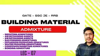 Building Material: Admixture Part 3