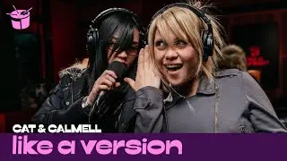 Cat & Calmell &ndash; &lsquo;Hotness!!!&rsquo; (live for Like A Version)