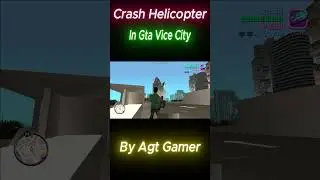 helicopter crash in gta vice city by agt gamer #gtashorts #gaming #gta