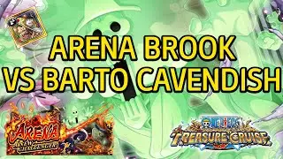 [OPTC] Arena Brook vs Barto Cavendish