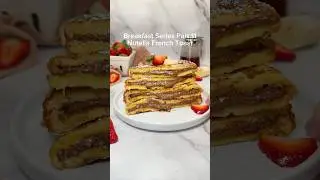 Nutella Stuffed French Toast 🍫😋  #nutella #frenchtoast #recipe #breakfast #brunch #recipe #food