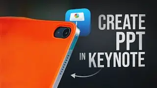 Как создать PPT с помощью Keynote на iPad (урок)