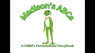 Madison's ABC Animal Learning Storybook - Personalized kids' Video
