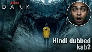 Dark Netflix Hindi Dub Kab Aayega? 😱 | Release Date & All Questions Answered!