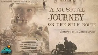 Speak Like a Child | A Musical Journey on the Silk Route &ndash; Episode 1