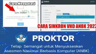 CARA SINKRON DAN MENGATAS GAGAL SINKRON VHD ANBK 2023