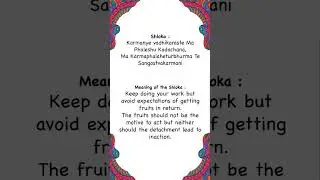 Meaning of the Shloka 'Karmanye Vadhikaraste...'