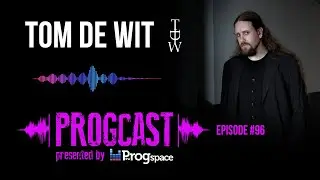 PROGCAST Episode 96: Tom de Wit (TDW)